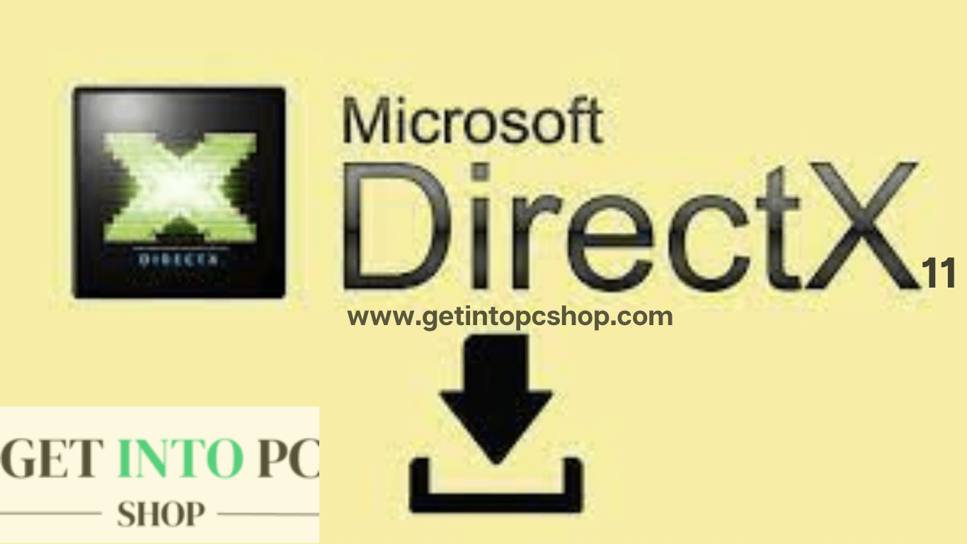 DirectX 11 Free Download getintopc