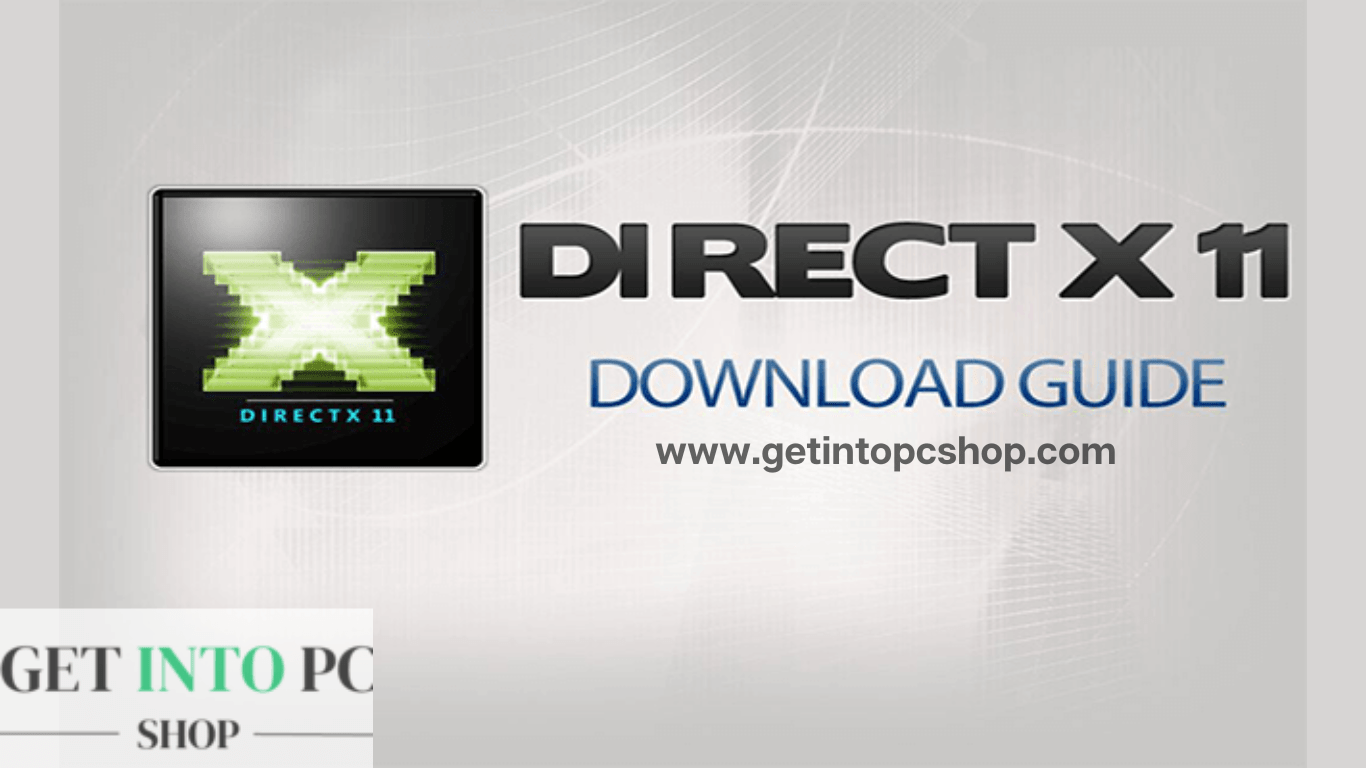 DirectX 11 Free Download guide getintopc