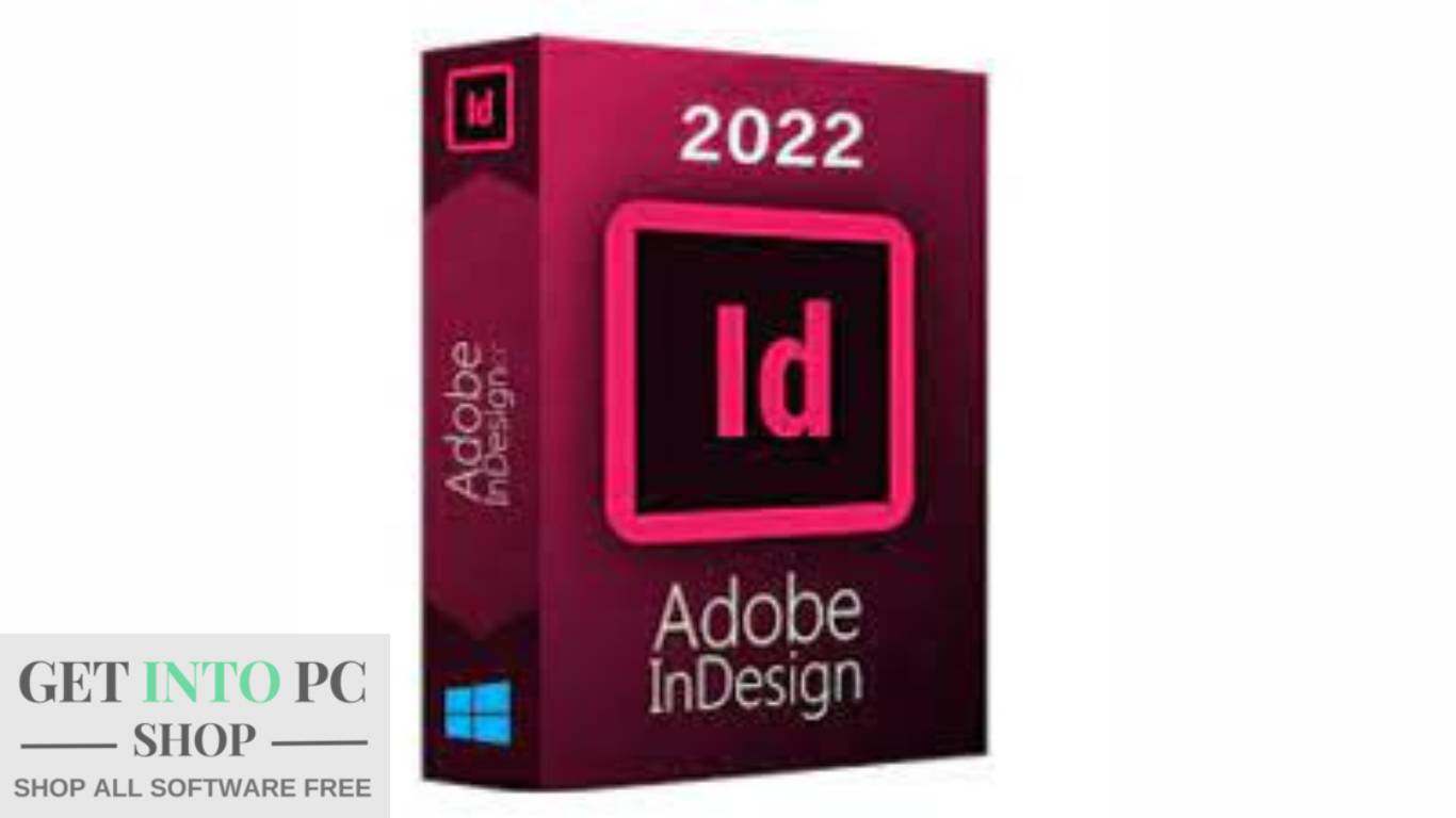 Adobe InDesign 2022 free download getintopc